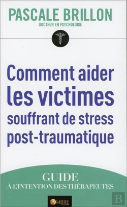 Bertrand.pt - Aider Les Victimes De Stress Post Traumatiques