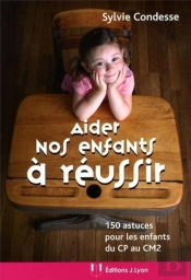 Aider Nos Enfants À Réussir