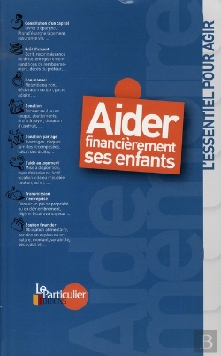 Bertrand.pt - Aider Ses Enfants ; Pension Alimentaire, Prêt, Donation, Logement...