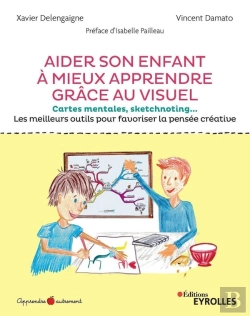 Bertrand.pt - Aider Son Enfant À Mieux Apprendre Grâce Au Visuel ; Cartes Mentales, Sketchnoting