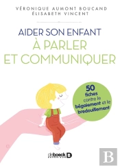 Aider Son Enfant A S'Exprimer