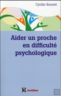 Bertrand.pt - Aider Un Proche En Difficulte Psychologique