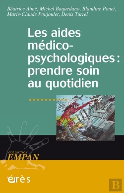 Bertrand.pt - Aides Médico-Psychologiques ; Prendre Soin Au Quotidien