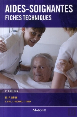 Bertrand.pt - Aides-Soignantes ; Fiches Techniques (4e Édition)