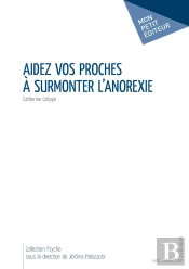 Aidez Vos Proches À Surmonter L'Anorexie