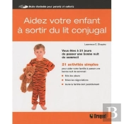 Aidez Votre Enfant À Sortir Du Lit Conjugal