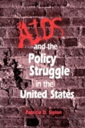 Aids And The Policy Struggle In The United States