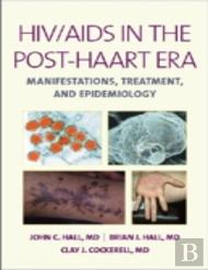 Aids In The 21st Century: Treatment, Prevention And Epidemiology
