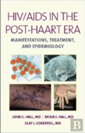 Aids In The 21st Century: Treatment, Prevention And Epidemiology