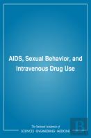 Aids, Sexual Behavior, And Intravenous Drug Use