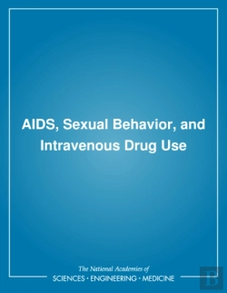 Bertrand.pt - Aids, Sexual Behavior, And Intravenous Drug Use