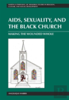 Aids, Sexuality, And The Black Church