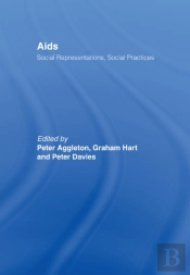 Aids: Social Representations And Social Practices