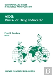 Aids: Virus- Or Drug Induced?