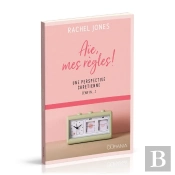 Aïe, Mes Règles ! Une Perspective Chrétienne (Enfin...)