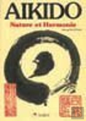 Aïkido And The Harmony Of Nature