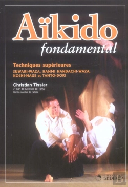 Bertrand.pt - Aïkido Fondamental : Techniques Supérieures