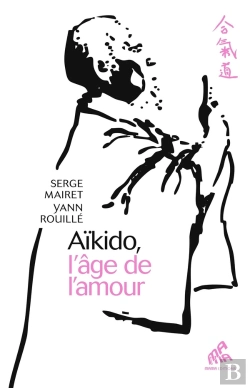 Bertrand.pt - Aïkido, L'Âge De L'Amour