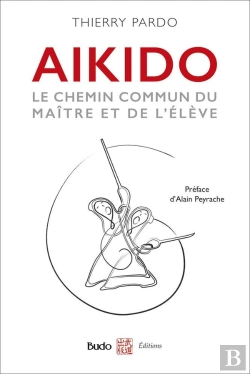 Bertrand.pt - Aïkido ; Le Chemin Commun Du Maître Et De L'Élève