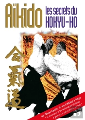 Aikido, Les Secrets Du Kokyu-Ho