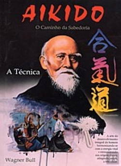 Bertrand.pt - Aikido - O Caminho da Sabedoria