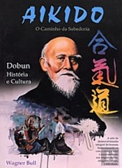 Aikido - O Caminho da Sabedoria