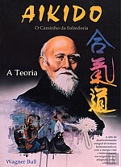 Bertrand.pt - Aikido - O Caminho da Sabedoria