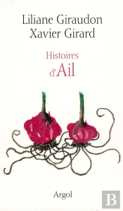 Ail (L') - La Rose Puante