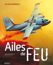 Ailes De Feu, Les Pompiers Du Ciel