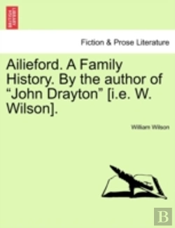 Bertrand.pt - Ailieford. A Family History. By The Auth