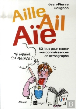 Bertrand.pt - Aille Ail Aïe