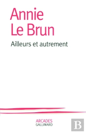 Ailleurs Et Autrement