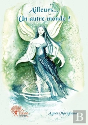 Ailleurs... Un Autre Monde !