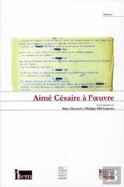 Aimé Césaire À L'Oeuvre