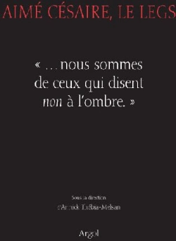Bertrand.pt - Aimé Césaire ; Le Legs