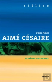 Aimé Césaire, Le Nègre Universel