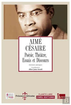 Bertrand.pt - Aimé Césaire ; Poésie, Théâtre, Essais Et Discours