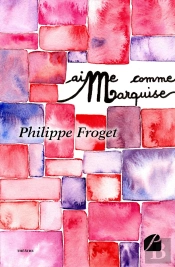 Aime Comme... Marquise
