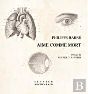 Aime Comme Mort