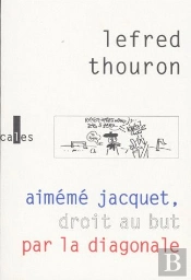 Aimémé Jacquet, Droit Au But Par La Diagonale