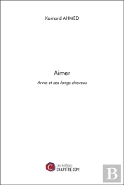 Aimer ; Anne Et Ses Longs Cheveux