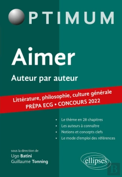 Bertrand.pt - Aimer. Auteur Par Auteur. Littérature, Philosophie, Culture Générale. Prépa Ecg. Concours 2022