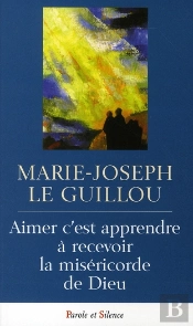 Aimer C'Est Apprendre À Accueillir La Miséricorde