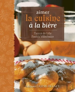 Bertrand.pt - Aimer La Cuisine A La Biere