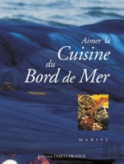 Aimer La Cuisine Du Bord De Mer