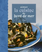 Aimer La Cuisine Du Bord De Mer