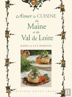 Bertrand.pt - Aimer La Cuisine Du Maine Et Du Val De Loire
