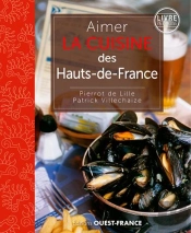 Aimer La Cuisine Du Nord-Pas-De-Calais Et De La Pi