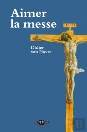 Aimer La Messe