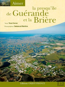 Bertrand.pt - Aimer La Presqu'Île De Guérande Et La Brière